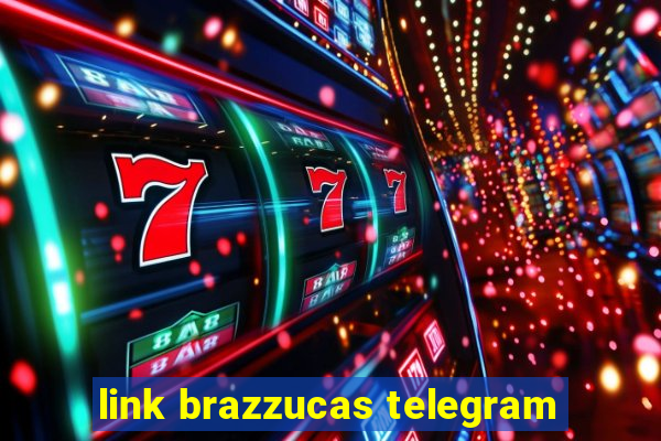 link brazzucas telegram